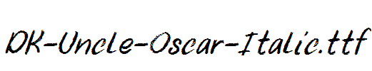 DK-Uncle-Oscar-Italic.ttf