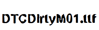 DTCDirtyM01.ttf