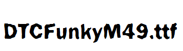 DTCFunkyM49.ttf