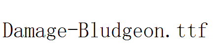 Damage-Bludgeon.ttf