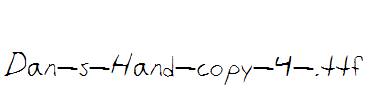 Dan-s-Hand-copy-4-.ttf