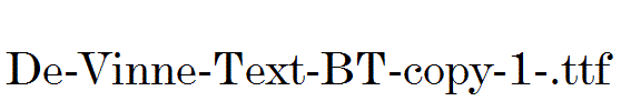 De-Vinne-Text-BT-copy-1-.ttf