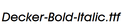 Decker-Bold-Italic.ttf