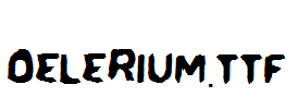 Delerium.ttf