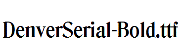 DenverSerial-Bold.ttf