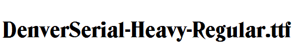DenverSerial-Heavy-Regular.ttf