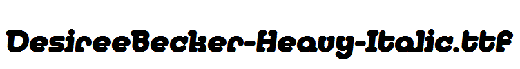 DesireeBecker-Heavy-Italic.ttf