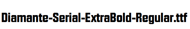 Diamante-Serial-ExtraBold-Regular.ttf