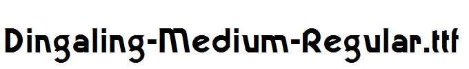 Dingaling-Medium-Regular.ttf