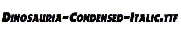 Dinosauria-Condensed-Italic.ttf