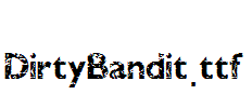 DirtyBandit.ttf