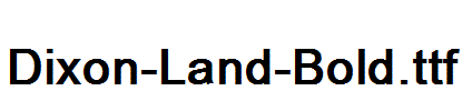 Dixon-Land-Bold.ttf