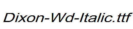 Dixon-Wd-Italic.ttf