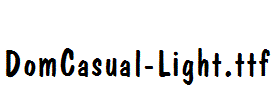 DomCasual-Light.ttf