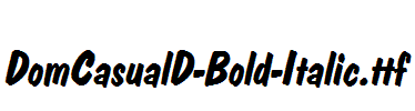 DomCasualD-Bold-Italic.ttf