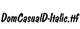 DomCasualD-Italic.ttf