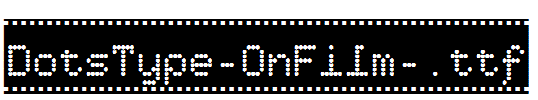 DotsType-OnFilm-.ttf