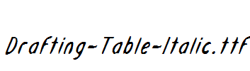 Drafting-Table-Italic.ttf