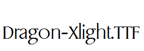 Dragon-Xlight.ttf