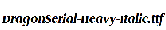 DragonSerial-Heavy-Italic.ttf