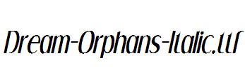 Dream-Orphans-Italic.ttf