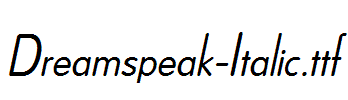 Dreamspeak-Italic.ttf