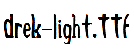 Drek-Light.ttf