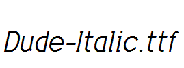 Dude-Italic.ttf