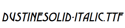 DustineSolid-Italic.ttf