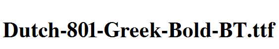 Dutch-801-Greek-Bold-BT.ttf