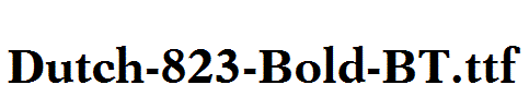 Dutch-823-Bold-BT.ttf