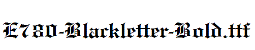 E780-Blackletter-Bold.ttf