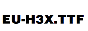 EU-H3X.ttf