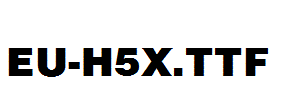 EU-H5X.ttf
