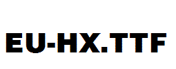 EU-HX.ttf