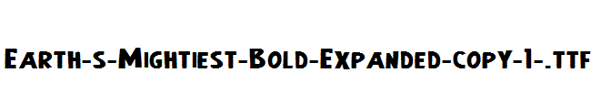 Earth-s-Mightiest-Bold-Expanded-copy-1-.ttf