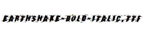 Earthshake-Bold-Italic.ttf