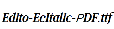 Edito-EeItalic-PDF.ttf