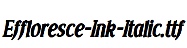 Effloresce-Ink-Italic.ttf