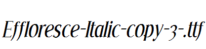 Effloresce-Italic-copy-3-.ttf