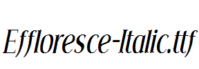Effloresce-Italic.ttf