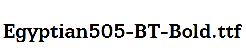 Egyptian505-BT-Bold.ttf