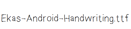 Ekas-Android-Handwriting.ttf