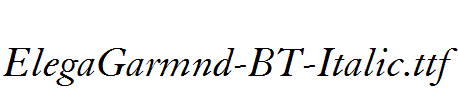 ElegaGarmnd-BT-Italic.ttf