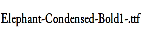 Elephant-Condensed-Bold1-.ttf