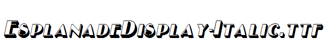 EsplanadeDisplay-Italic.ttf