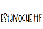 EstaNoche.ttf