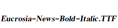 Eucrosia-News-Bold-Italic.ttf