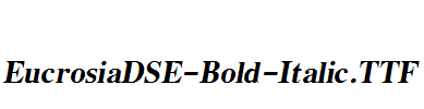EucrosiaDSE-Bold-Italic.ttf