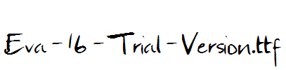 Eva-16-Trial-Version.ttf